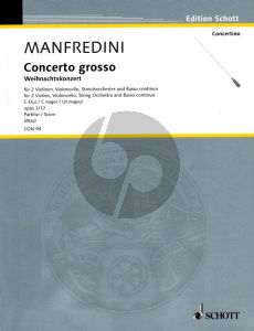 Manfredini Concerto Grosso C dur Op.3 No.12 'Weihnachtskonzert' 2 Violinen, Violoncello, Streichorchester und Bc Partitur
