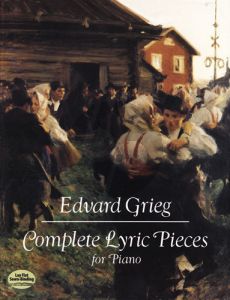 Grieg Lyrical Pieces for Piano Complete (Dover)