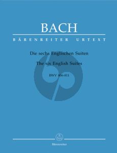 Bach Englische Suiten (BWV 806 - 811) Klavier (edited by Alfred Durr) (Barenreiter-Urtext)