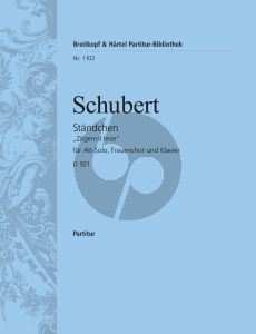 Schubert Ständchen D.921 (Op.Posth.135) "Zogernd Leise" (Altstimme-Frauenchor-Klavier) Partitur (2.Fassung)