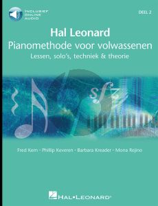 Piano Methode voor Volwassenen Vol.2 - Lessen-Solo's-Techniek & Theorie Boek met Audio Online (Nederlands Kern-Keveren-Kreader-Rejino)