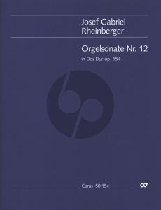 Rheinberger Sonate No.12 Des-dur Opus 154 Orgel (Martin Weyer)