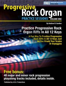 Gordon Progressive Rock Organ Practice Sessions Vol.1 In All 12 Keys Book/Downloadable MP3 files