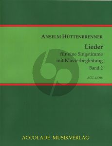 Huttenbrenner Lieder Vol. 2 Gesang und Klavier (Alice Bästlein, Ulf Aschauer, Michael Aschauer)