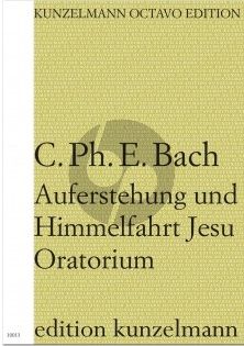 Bach Auferstehung und Himmelfahrt Jesu WQ 240 Soli-Choir-Orchestra Fullscore (Edited by Gabor Darvas)