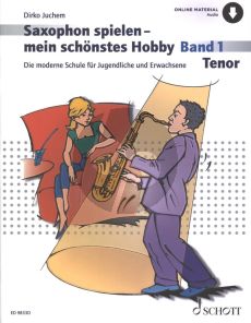 Juchem Saxophon Spielen mein schonstes Hobby Vol.1 (Tenor Sax.) (Book with Audio online) (German)