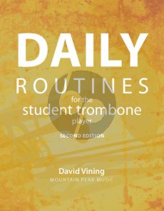 Vining Daily Routines for the Student Trombone Player