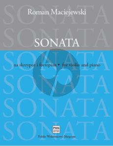 Maciejewski Sonata for Violin and Piano (edited by Antoni Cofalik, Anna Nowak - Danda)