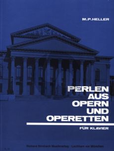 Album Perlen aus Opern & Operetten Klavier (Herausgegeben von Max Paul Heller)