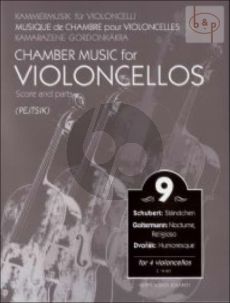 Chamber Music for Violoncellos Vol.9 (4 Vc.)