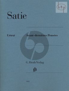 Satie Avant-dernieres Pensees Piano solo (edited by Ulrich Kramer)