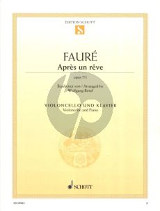 Faure Apres un Reve Op. 7 No. 1 Violoncell and Piano (arranged by Wolfgang Birtel)
