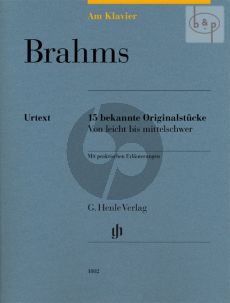 Brahms am Klavier (15 bekannte Originalwerke mit praktischen Erlauterungen)