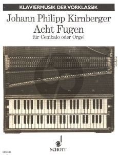 Kirnberger 8 Fugen für Cembalo oder Orgel (man.)