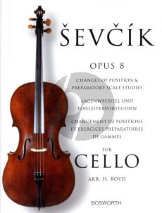 Sevcik Changes of Position & Preparatory Scale Studies Op. 8 Cello (Boyd)