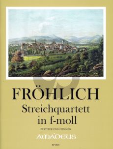 Frohlich Quartett in f-moll 2 Violinen-Viola-Violoncello (Part./Stimmen) (ed. Gerhard Müller)