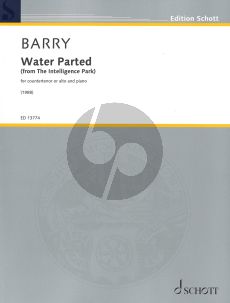 Barry Water Parted for Countertenor or Alto and Piano (from The Intelligence Park)