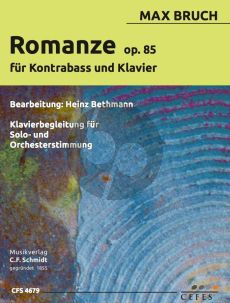 Bruch Romanze Op. 85 für Kontrabass und Klavier (transcr. Heinz Bethmann)