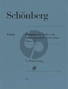 Schoenberg Phantasy Op. 47 for Violin with Accompaniment of the Piano (edited by Eike Fess)