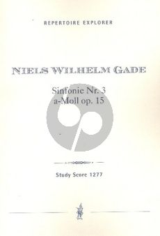 Gade Symphony No. 3 in a-minor Op. 15 Studyscore