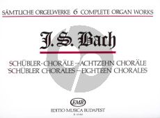 Bach Organ Works Vol. 6 Schubler-Chorale, Achtzehn Chorale Edited by Zaszkaliczky Tamas