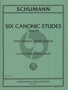 Schumann 6 Canonic Etudes Op.56 2 Piano's (2 Scores) (Transcribed by Claude Debussy) (Edited by Isidor Phillip)