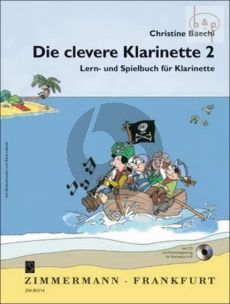 Die Clevere Klarinette Vol.2 (Lern- und Spielbuch) (with Piano Accomp. for Clar.[Bb])