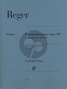 Reger Sonata Op.107 Violin and Piano (orig. Clarinet) (edited by Michael Kube) (Henle-Urtext)