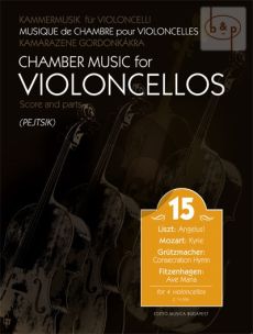 Chamber Music for Violoncellos Vol.15 (4 Violonc.)