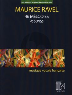 Ravel 46 Melodies Medium - Low Voice (46 Songs)