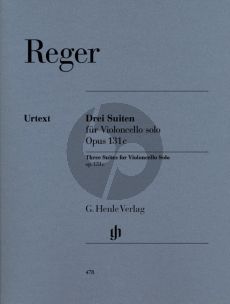 Reger 3 Suiten Op.131c fur Violoncello Solo (Herausgegeben von Wolf-Dieter Seiffert) (Henle-Urtext)