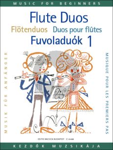 Flute Duets for Beginners Vol. 1 (edited by László Csupor)