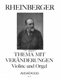 Rheinberger Thema mit Veränderungen Op.150 No. 1 Violine und Orgel (Bernhard Pauler und Walter Labhart)