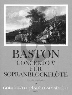 Baston Concerto V C-dur (Sopranblockflote-2 Vi-Va-Bc) (Part./Stimmen)