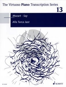 Mozart Alla Turca Jazz - Fantasia on the Rondo from Sonata A-major KV 331 for Piano Solo (Arrangement by Fazil Say)