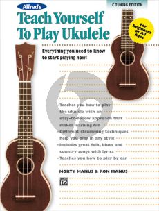 Manus Teach Yourself to Play Ukulele (C Tuning Edition)