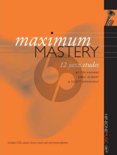 Hagans Maximum Mastery for Bb Trumpet (Book+CD) (with Greg Gisbert and Scott Wendholt)