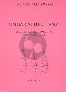 Kozlowski Ungarische Tanz 3 Violoncellos (Part./Stimmen) (leicht)