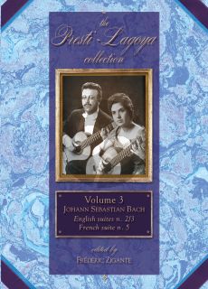 Bach English Suites No. 2 - 3 and French Suite No. 5 for 2 Guitars (Presti - Lagoya Collection Vol. 3) (edited by Frédéric Zigante)