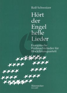 Hort der Engel Helle Lieder 4 Blfl. SATB (Europaische Weihnachtslieder) (Rolf Schweizer)
