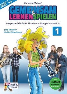 Kastelein-Oldenkamp Gemeinsam Lernen & Spielen 1 Klarinette (Oehler)