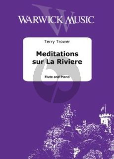 Trower Meditations sur La Riviere for Flute and Piano