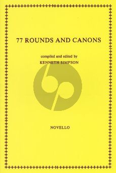 77 Rounds And Canons 4 Voices (edited by Kenneth Simpson)
