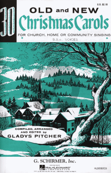30 Old & New Christmas Carols SSA (arr. Gladys Pitcher)