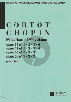 Chopin Mazurkas Vol.2 Op.33-Op.41-Op.50 et Op.56 Piano (edition par Alfred Cortot)