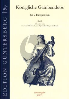Konigliche Gambenduos Vol. 5 4 Sonaten nach Fr.Montanari-J.B.Senallie-F.Benda (2 Bassgamben) (herausgegeben von Leonore und Günter von Zadow)