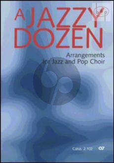 A Jazzy Dozen (arr. for Jazz and Popchoir)