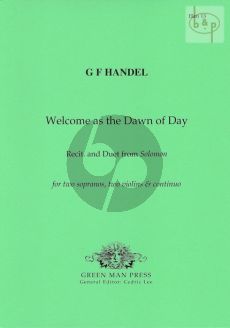 Welcome as the Dawn of Day (Recit. and Duet from Solomon)