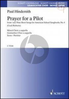 Prayer for a Pilot (Cecil Roberts) (from 9 Short Songs for American School Songbooks No.4)