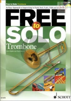 Free to Solo (An easy Approach to Improvising in Funk-Soul-Latin-Folk and Jazz Styles)